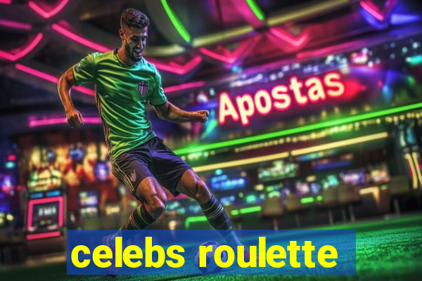 celebs roulette